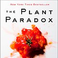 Cover Art for 9780062427137, The Plant Paradox by Steven R. Gundry