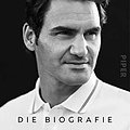 Cover Art for 9783492057639, Roger Federer: Die Biografie by René Stauffer