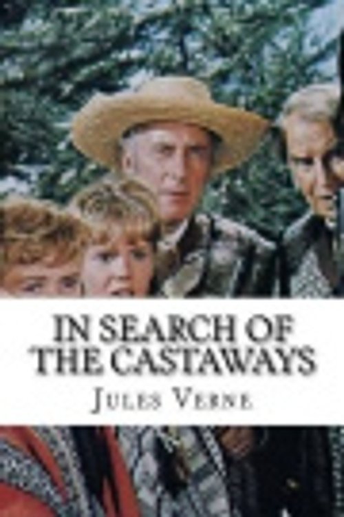 Cover Art for 9781537716480, In Search of the Castaways by Jules Verne