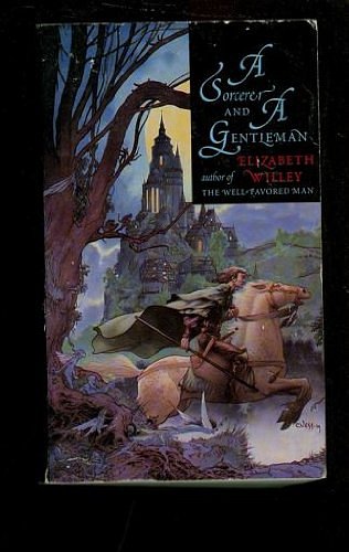 Cover Art for 9780812550474, A Sorcerer and a Gentleman by Elizabeth Willey