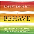 Cover Art for 9781847922168, Human Aggression, Human Compassion, and the Ambiguities of Biology by Robert M. Sapolsky