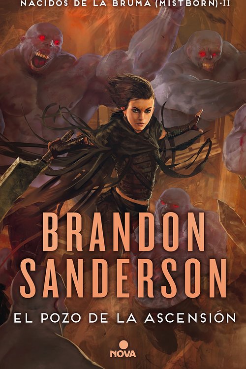 Cover Art for 9788466658904, El Pozo de la Ascension (Mistborn 2) : NACIDOS DE LA BRUMA (II) (MISTBORN) by Brandon Sanderson