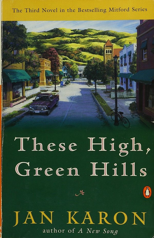 Cover Art for 9780670873203, These High, Green Hills by Jan Karon