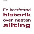 Cover Art for 9789172320000, En kortfattad historik över nästan allting by Bill Bryson