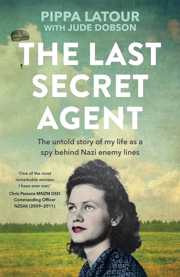 Cover Art for 9781991006561, The Last Secret Agent by Pippa Latour