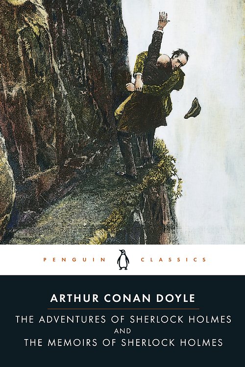 Cover Art for 9780140437713, The Adventures Of Sherlock Holmes And The Memoirs Of Sherlock Holmes by Arthur Conan Doyle