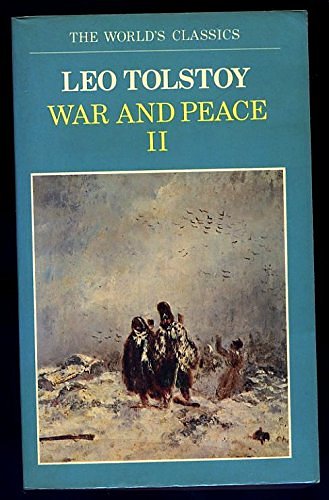 Cover Art for 9780192816146, War and Peace: Volume 2 (The World's Classics) by Leo Tolstoy