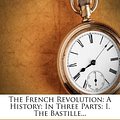 Cover Art for 9781278431871, The French Revolution by Thomas Carlyle