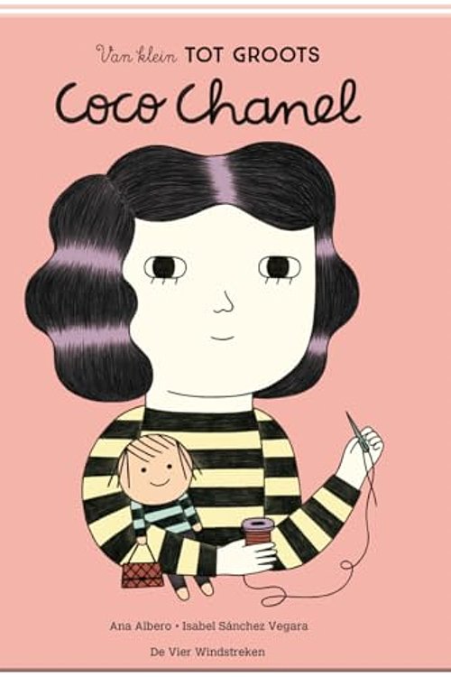 Cover Art for 9789051166545, Kleine meisjes - Sterke vrouwen: Coco Chanel by Isabel Sánchez Vegara