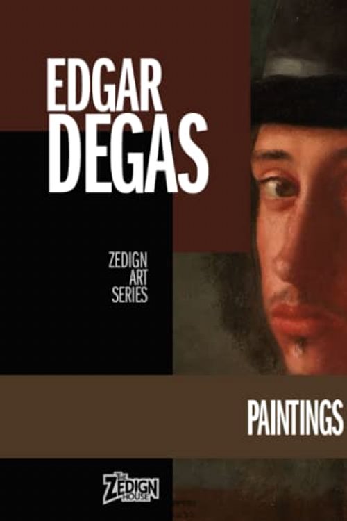 Cover Art for 9781982918729, Edgar Degas - Paintings & Drawings (Zedign Art Series) by Edgar Degas