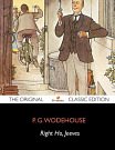 Cover Art for 9781743339602, Right Ho, Jeeves - The Original Classic Edition by P. G. Wodehouse