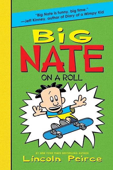 Cover Art for 9780061944390, Big Nate on a Roll by Lincoln Peirce