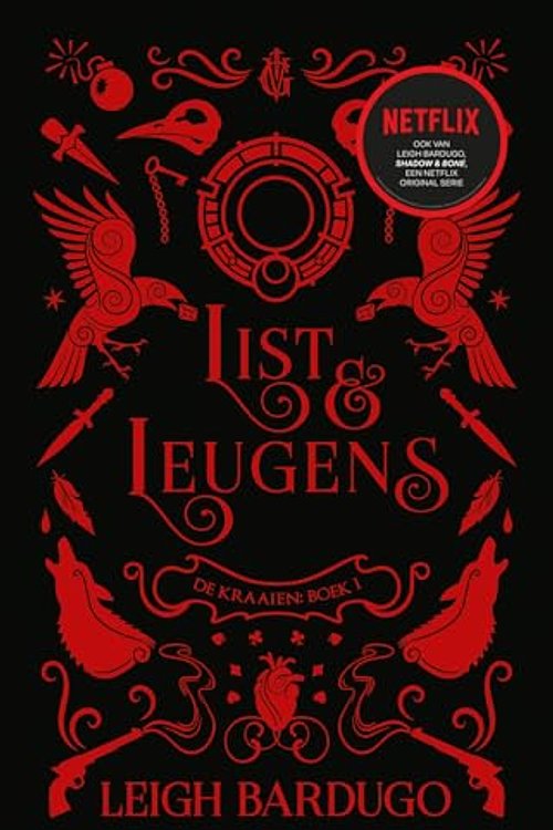 Cover Art for 9789463492478, List & Leugens: De Grishaverse (De Kraaien, 1) by Leigh Bardugo