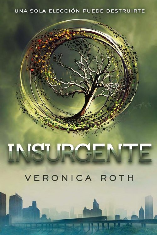Cover Art for 9788427203181, Insurgente / Insurgent by Veronica Roth