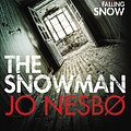 Cover Art for 9781846553486, The Snowman by Jo Nesbo