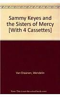 Cover Art for 9780874997286, Sammy Keyes and the Sisters of Mercy [With 4 Cassettes] by Van Draanen, Wendelin