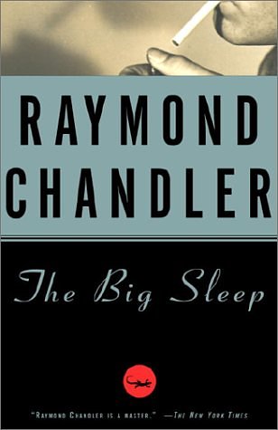 Cover Art for 9781400030156, The Big Sleep by Raymond Chandler