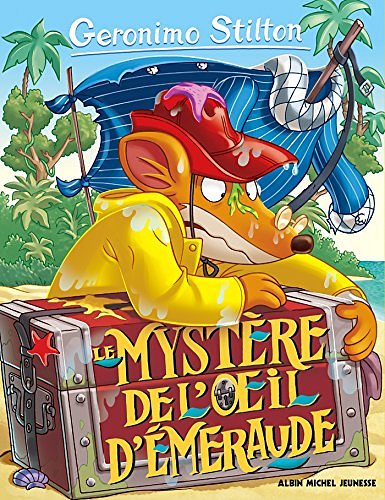 Cover Art for B01N2RGSMW, Le Mystère de l'œil d'émeraude (French Edition) by Geronimo Stilton