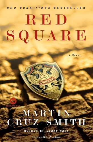 Cover Art for B006F1YNZ6, Red Square: A Novel by Martin Cruz Smith