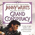 Cover Art for 9780061054662, Grand Conspiracy by Janny Wurts