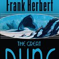 Cover Art for 9780575070707, The Great Dune Trilogy: Dune, Dune Messiah, Children of Dune by Frank Herbert