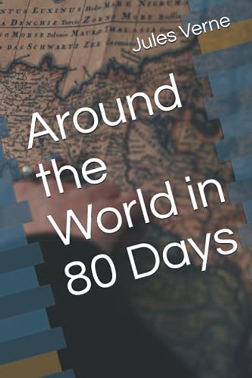 Cover Art for 9798459637014, Around the World in 80 Days by Jules Verne