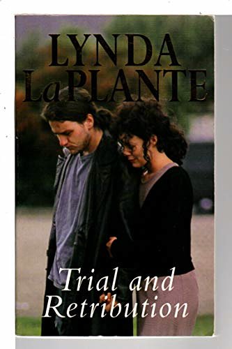 Cover Art for 9780330352970, Trial And Retribution by Lynda La Plante