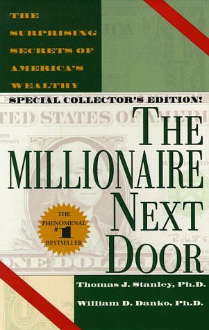 Cover Art for 9780671775308, The Millionaire Next Door by Thomas J. Stanley