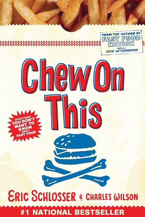 Cover Art for 9780618593941, Chew on This by Eric Schlosser