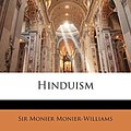 Cover Art for 9781141310685, Hinduism by Monier-Williams, Monier