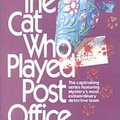 Cover Art for 9780606132503, The Cat Who Played Post Office by Lilian Jackson Braun