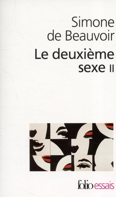 Cover Art for 9782070323524, Le Deuxieme Sexe 2 by Simone De Beauvoir