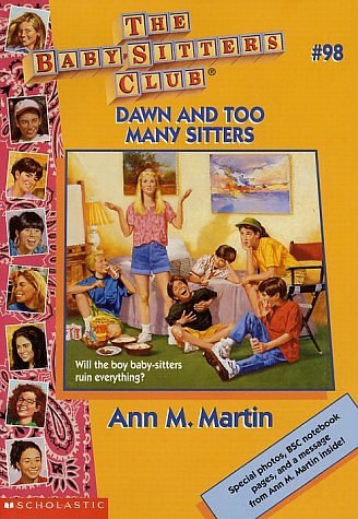 Cover Art for 9780590228824, Dawn and Too Many Sitters by Ann M. Martin