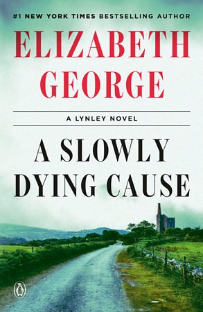 Cover Art for 9780593493601, A Slowly Dying Cause by Elizabeth George