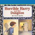 Cover Art for 9780613079884, Horrible Harry And The Dungeon (Turtleback School & Library Binding Edition) (Horrible Harry (Pb)) by Suzy Kline