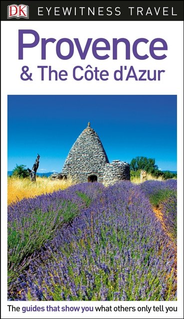DK Eyewitness Provence and the Cote d'Azur