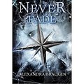 Cover Art for B00GXERVDG, [(The Darkest Minds Never Fade)] [Author: Alexandra Bracken] published on (October, 2013) by Alexandra Bracken