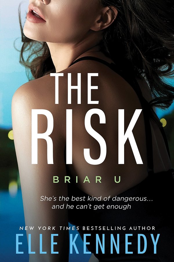 Cover Art for 9781775293989, The Risk (Briar U) by Elle Kennedy