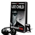 Cover Art for 9781607755388, Without Fail [With Headphones] (Playaway Adult Fiction) by Lee Child