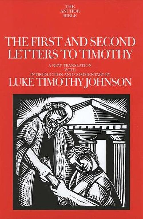 The First and Second Letters to Timothy