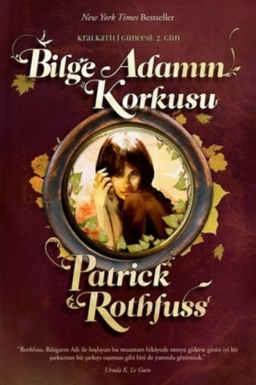 Cover Art for 9786053751595, Bilge Adamın Korkusu by Patrick Rothfuss