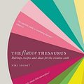 Cover Art for 9781608198740, The Flavor Thesaurus by Niki Segnit