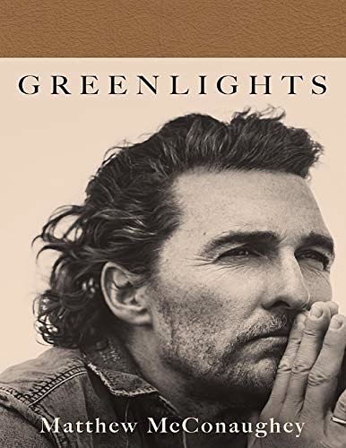 Cover Art for B08MDCC7BL, Greenlights by Matthew David McConaughey