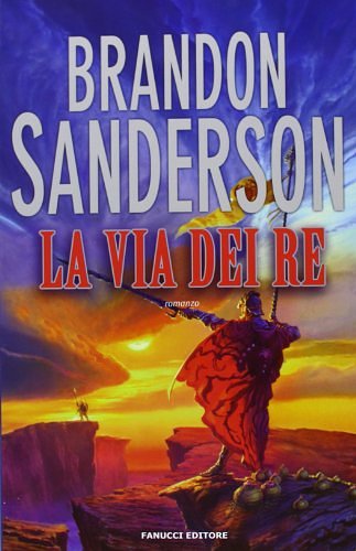 Cover Art for 9788834723548, La via dei re by Brandon Sanderson