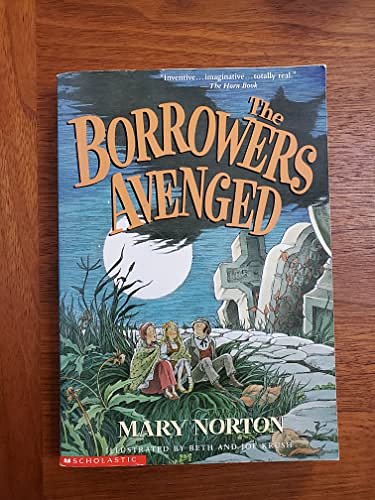 Cover Art for 9780439323420, The Borrowers Avenged by Mary Norton