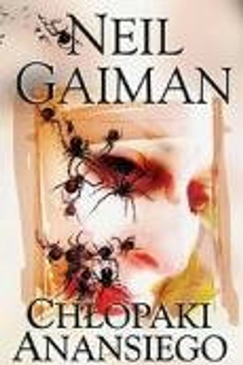 Cover Art for 9788374800204, Chlopaki Anasiego by Neil Gaiman