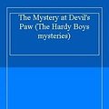 Cover Art for 9780006923084, The Mystery at Devil's Paw (The Hardy Boys mysteries) by Franklin W. Dixon