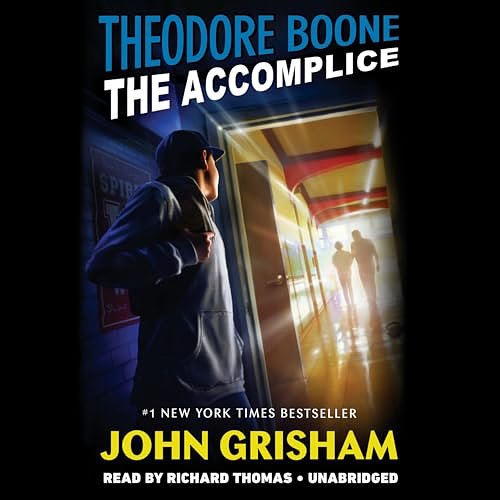 Cover Art for 9780593103227, Theodore Boone: The Accomplice by John Grisham