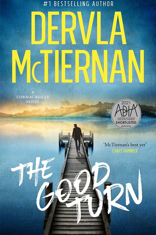 Cover Art for 9781460756805, The Good Turn by Dervla McTiernan