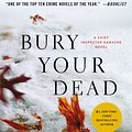 Cover Art for 9780312626907, Bury Your Dead by Louise Penny